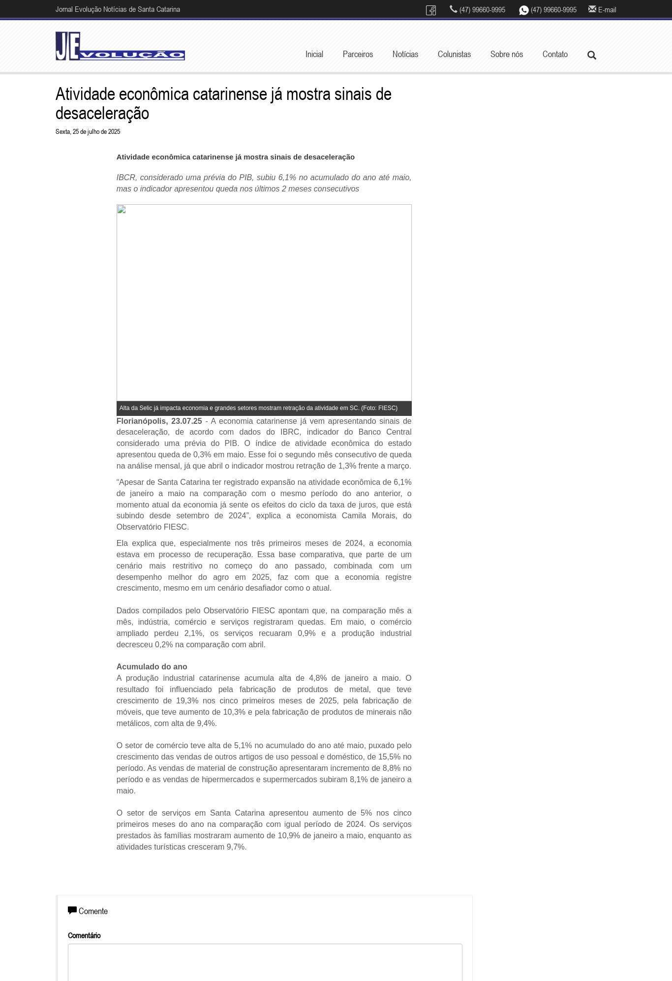 Atividade econômica catarinense já mostra sinais de desaceleração 