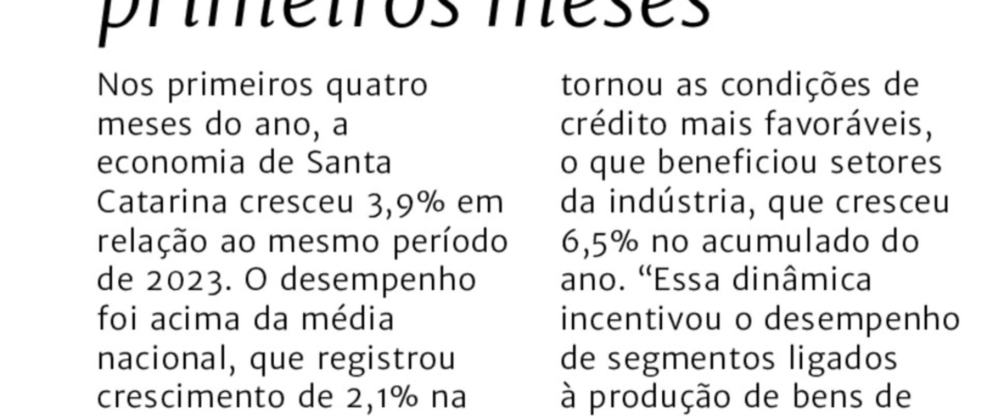 Economia catarinense cresce 3,9% nos quatro primeiros meses