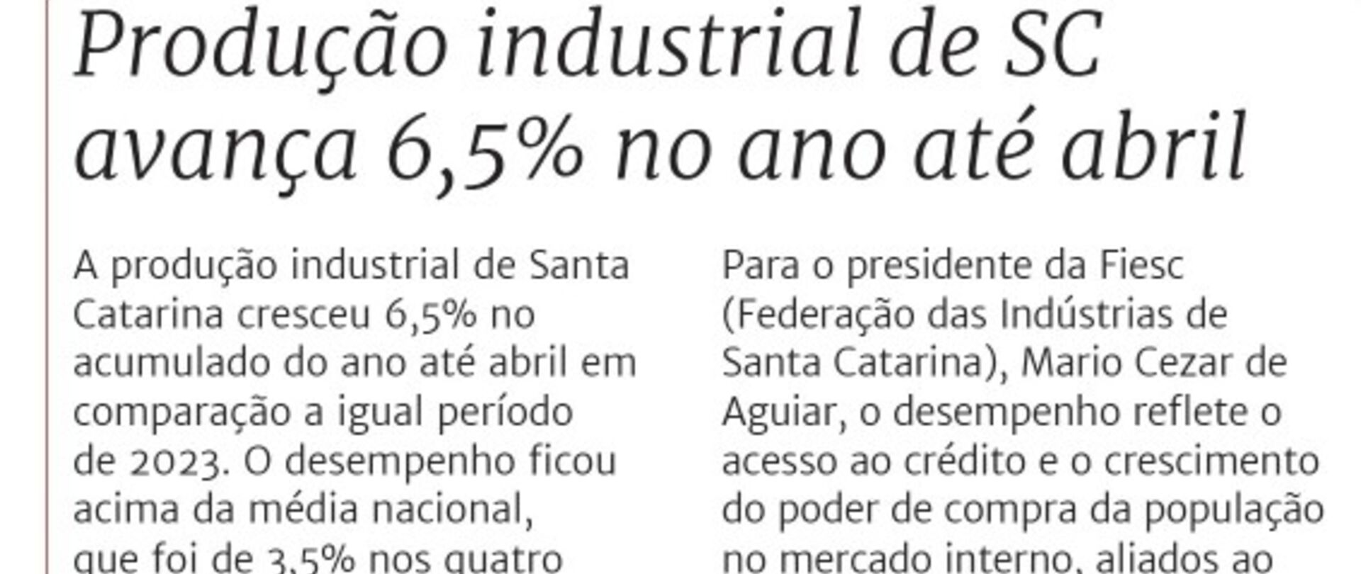 Produção industrial de SC avança 6,5% no ano até abril