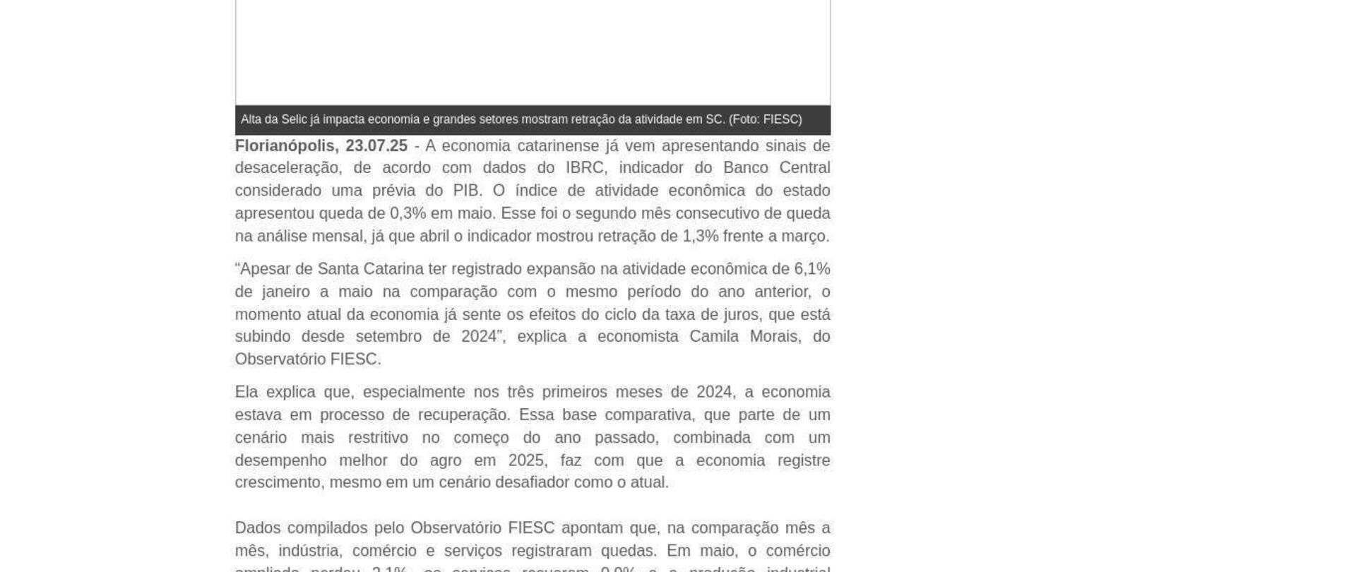 Atividade econômica catarinense já mostra sinais de desaceleração 