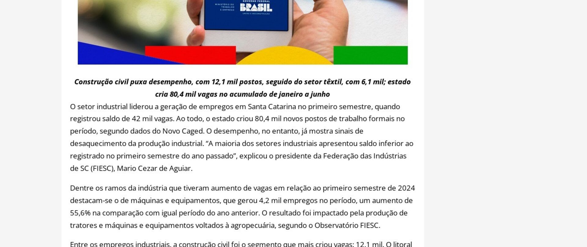 Indústria lidera geração de empregos no primeiro semestre em SC